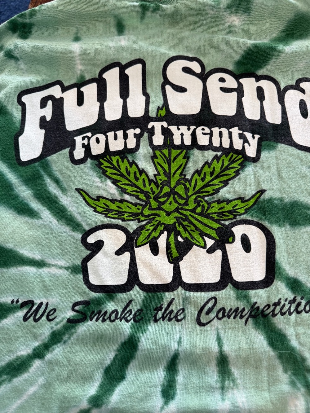 Full Send "four twenty" 2020 tie died t-shirt